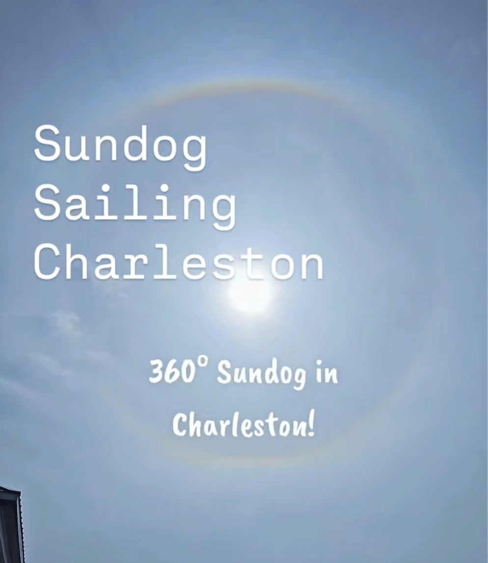 Halo around the sun with 'Sundog Sailing Charleston' text overlay.